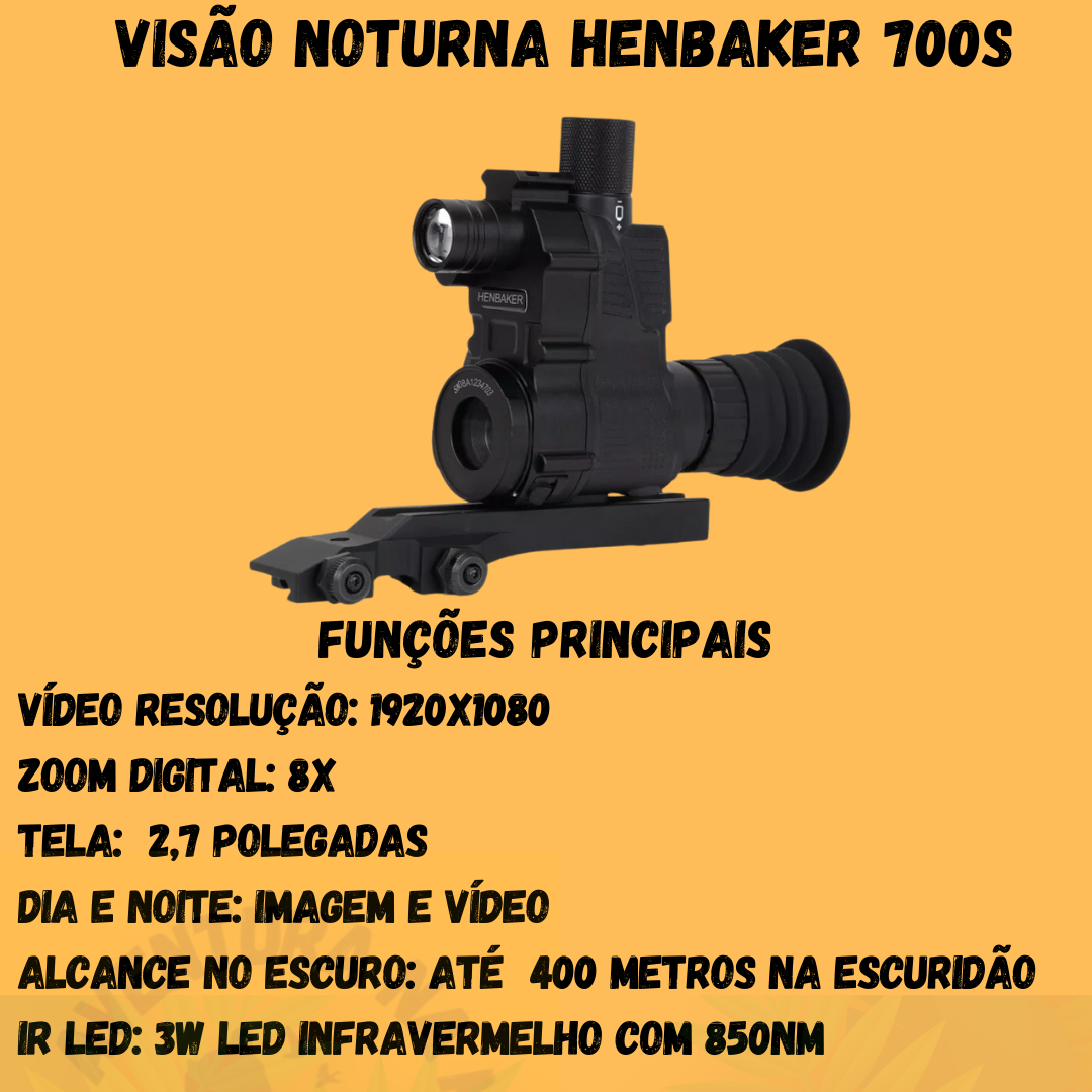 Visão Noturna Henbaker 700s